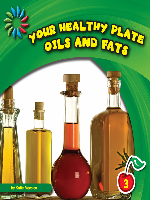 Title details for Oils and Fats by Katie Marsico - Available